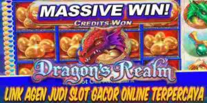 Link Agen Judi Slot Gacor Online Resmi Terpercaya Mudah Menang Dragons Realm